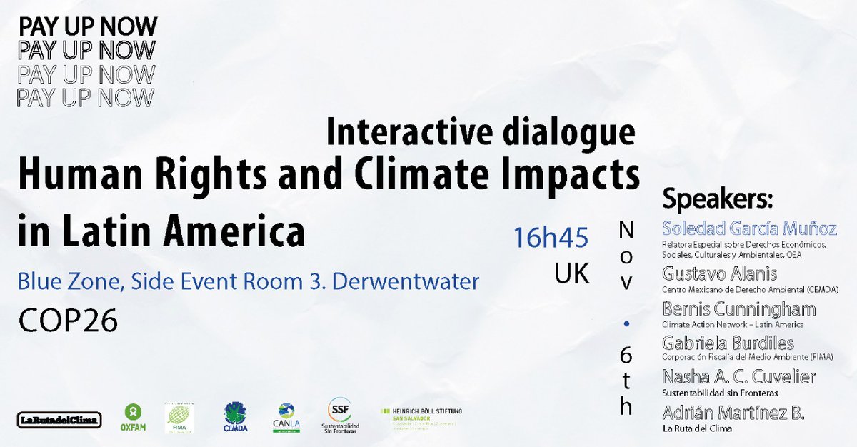CAN_LA_'s tweet photo. 📣TODAY/ Interactive dialogue: Human Rights and Climate Impacts in Latin America  #COP26 
⏰16h45 📍Blue Zone
@Oxfam @larutadelclima @larutadelclima  @CEMDA @sustensf https://t.co/oknnjJWxol