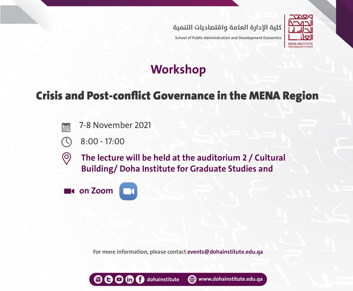 dohainstitute's tweet photo. School of public Administration and Development Economy would like to invite you to attend the workshop “ Crisis-and-Post-Conflict Governance in the MENA Region”. Zoom link🔗:
 
https://t.co/JtqPUy8DVf https://t.co/M4jLO8nnpG