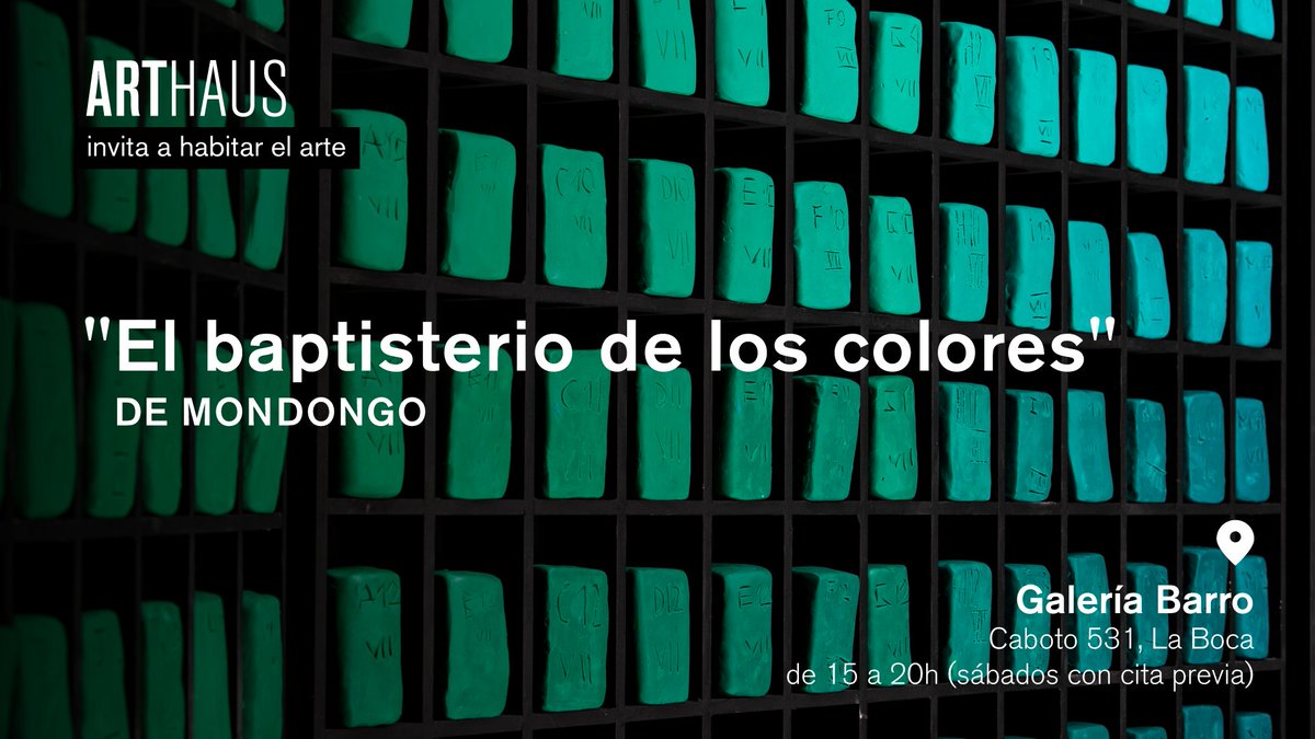 ARTHAUS invita a habitar el arte

"El baptisterio de los colores" de Mondongo en la galería <a href="/barro_cc/">barro_cc</a>.

📍Caboto 531, La Boca 

 15 a 20h (sábados con cita previa)
 📎barro.cc/es