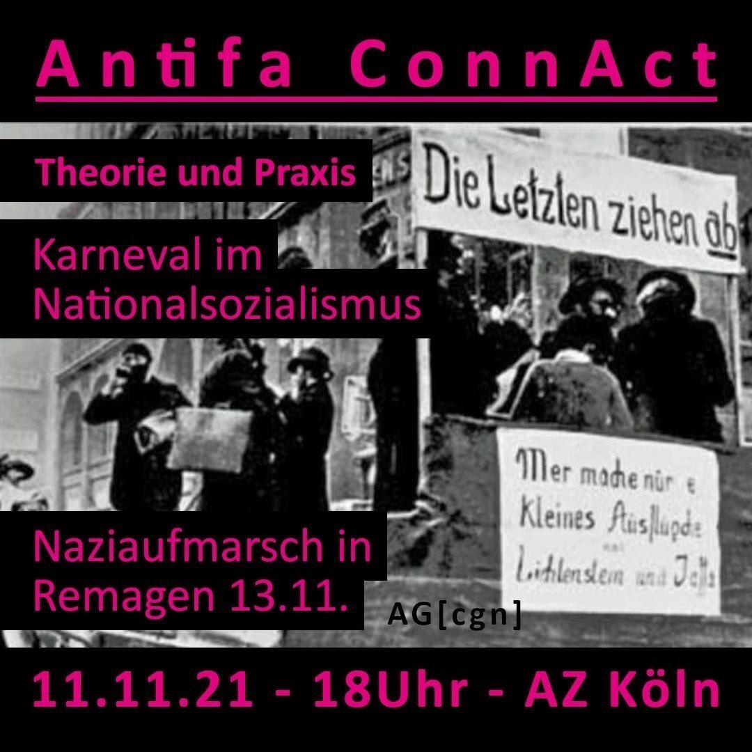 CGN_AG's tweet photo. #Antifa #ConnAct Donnerstag 11.11 ab 18 Uhr im #AZKöln @unsersquat.
Themen: #Karneval im #Nationalsozialismus &amp; der #Nazi|aufmarsch am 13.11. in #Remagen. Außerdem #KüfA und Molotowcocktails-Bar. Denkt an #2G + Test. #rmg1311 #k1111 @NS_stoppen @kgegenrechts @antifa_nrw https://t.co/VboYdaYZw8