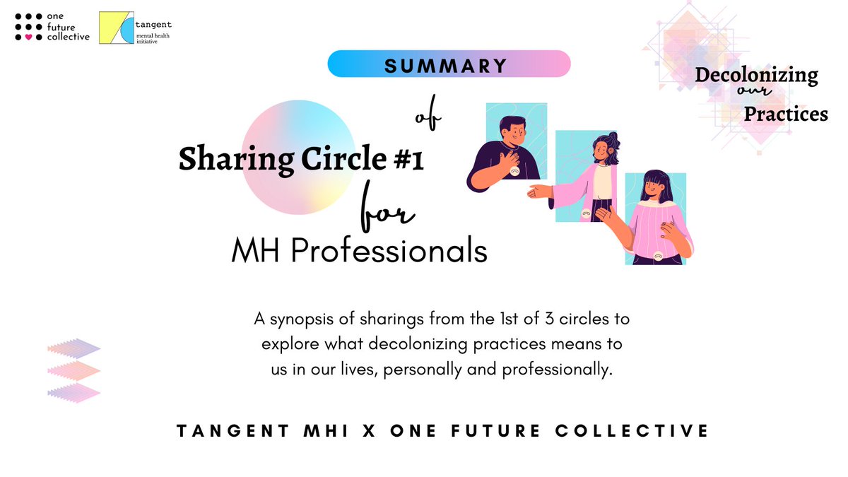 onefuture_india's tweet photo. We’re excited to share that on October 30th, we began our 3-part #SharingCircles series with #MentalHealth Professionals on Decolonizing our Practices ⭕️  

[1/2] https://t.co/mkfnkAQwEx