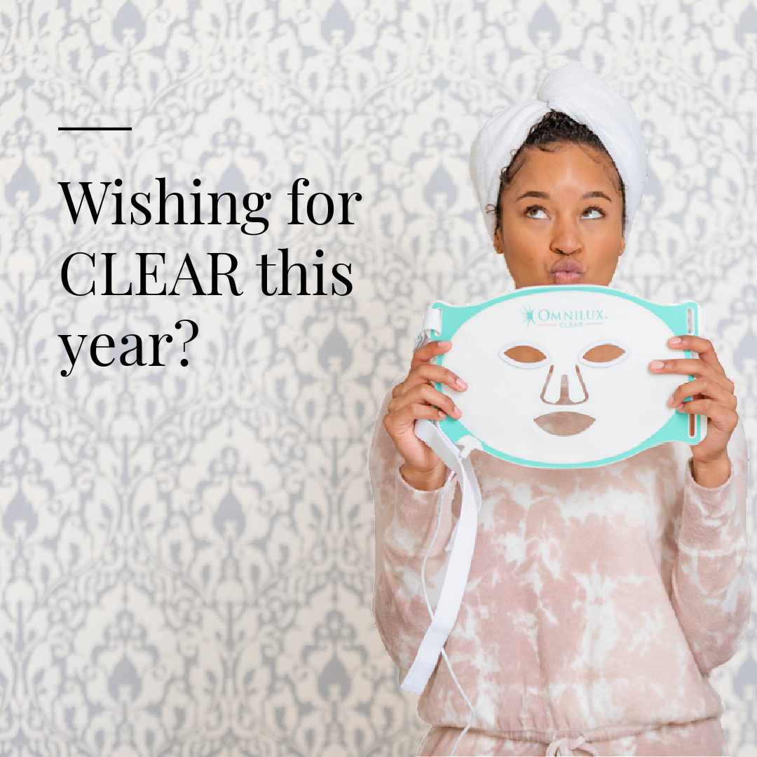We’re making skin (and spirits) bright this holiday season: Be sure to add CLEAR to the list &amp; get that extra boost of confidence in your skin this season. CLEAR is the only flexible home-use, FDA-cleared red + blue LED light therapy mask for acne-prone skin that actually works.