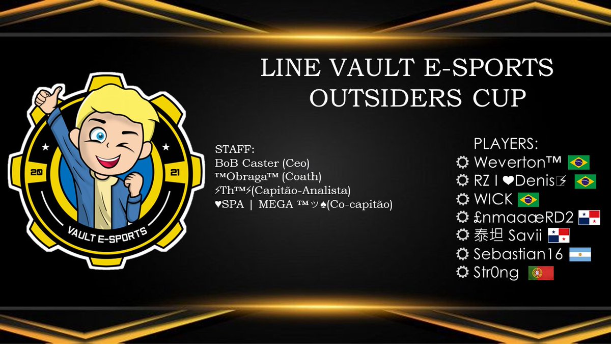 Nossa Line para a Outsiders Cup esta pronta! 🤩

#GoVault