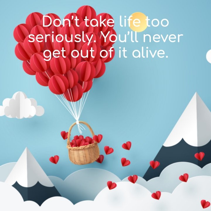 MichealDGarrett's tweet photo. Don’t take life too seriously. You’ll never get out of it alive. https://t.co/aHohcbouAi