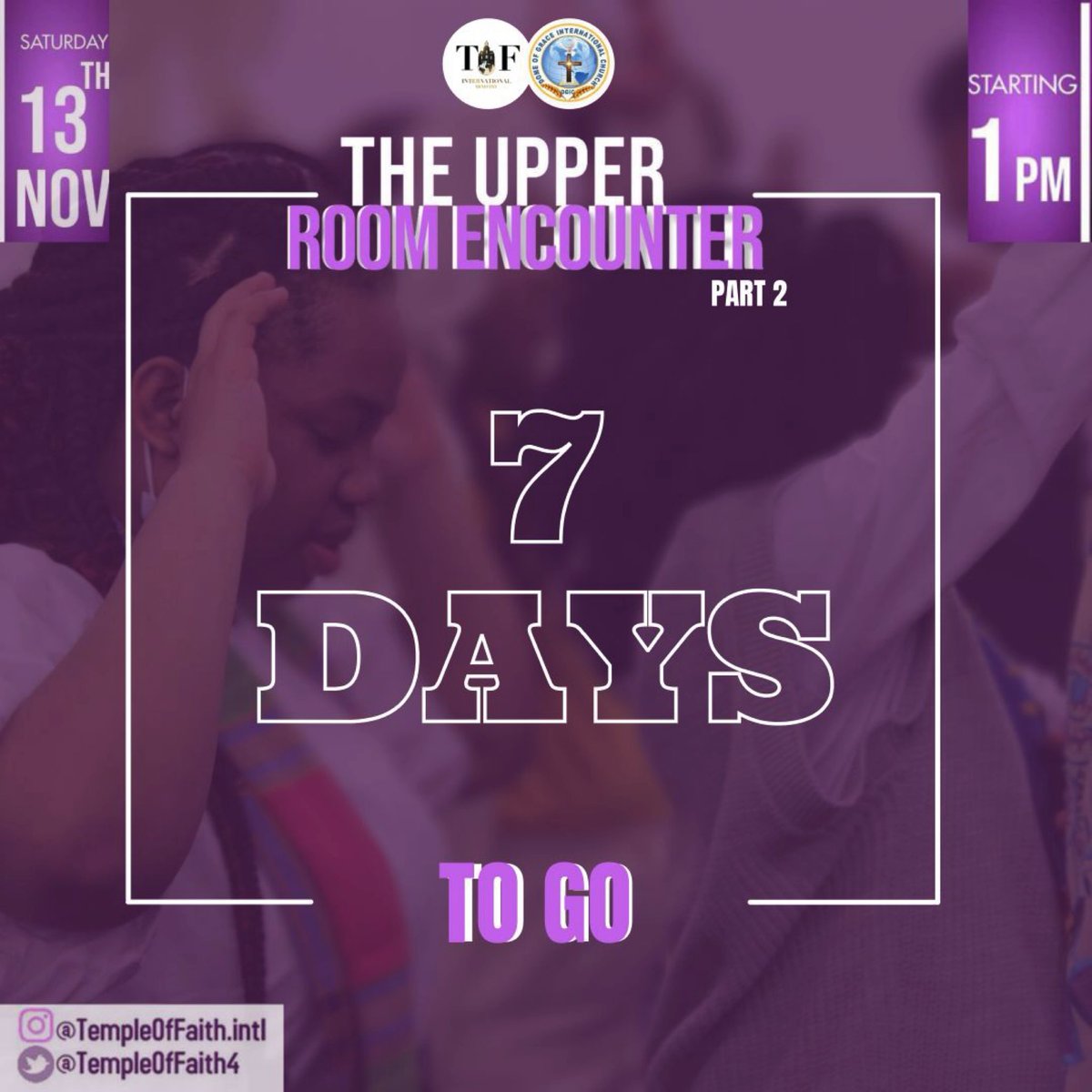 TempleOfFaith4's tweet photo. It is officially 7 more days until the big event 🥳🥳🥳🔥🔥🔥THE UPPER ROOM ENCOUNTER PART 2  which is happening NEXT WEEK 13 November in Coventry, Have you got your tickets 👀?  https://t.co/azp61QMs7k

#event #free #joinus #coventry #fellowship #prayers #theupperroom https://t.co/fzoBqHiBD6