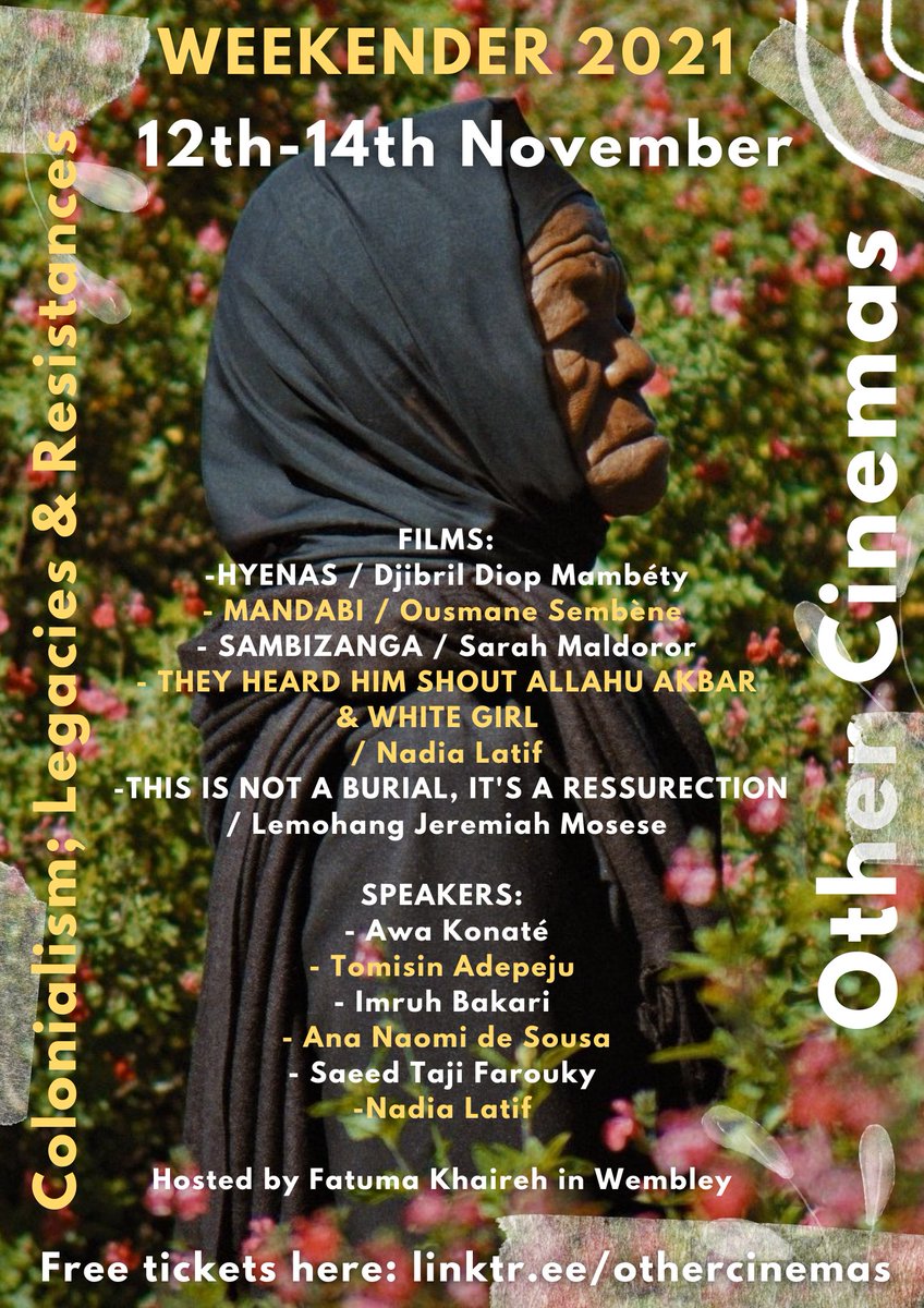 othercinemas's tweet photo. Join us on the 12th-14th Nov for an in-person weekender of screenings and panels reflecting on colonialism, legacies &amp; resistances. Films include  Hyenas, Mandabi, Sambizanga, This is Not a Burial, It's a Resurrection + more. 

Book: https://t.co/IXk7W5GnnF https://t.co/BkliX3dHBm