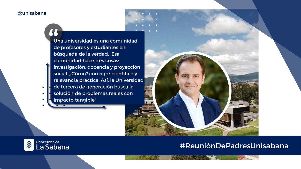 unisabana's tweet photo. El nuevo paradigma de la universidad de tercera generación contribuye al progreso social y guía las otras funciones sustantivas: la docencia, la investigación y la proyección social, @RolandoRector #ReuniónDePadresUnisabana https://t.co/gAy0OrERiE