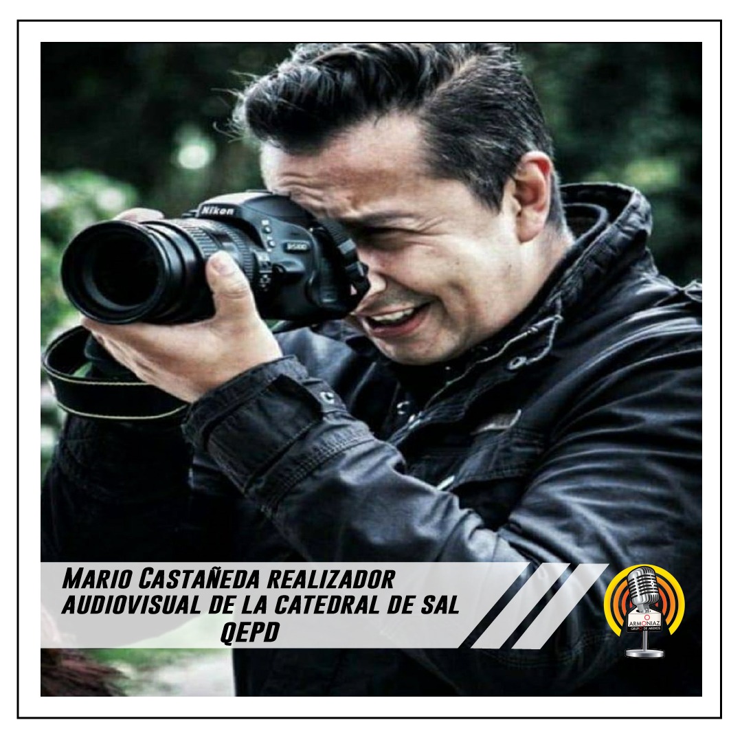 armoniaz's tweet photo. Hoy lamentamos una pérdida de un compañero y amigo , Mario Castañeda trabajó en Catedral de Sal como realizador audiovisual. Extendemos nuestras condolencias a sus amigos, conocidos y familia. Dios lo tenga siempre en su gloria.👼👼 https://t.co/mElbYZZeVn