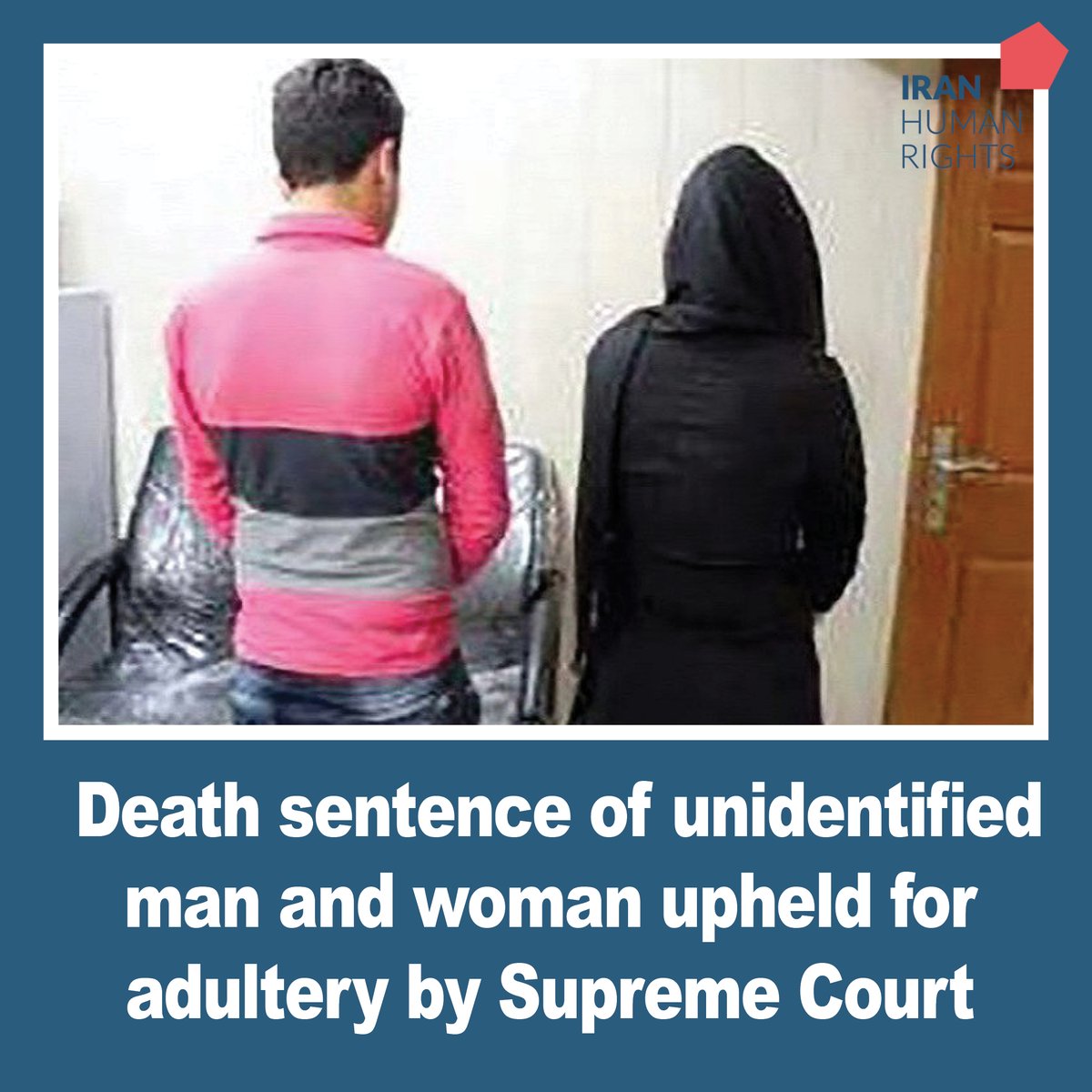 IHRights's tweet photo. Branch 26 of the #Iran Supreme Court has converted the stoning sentences of a married man and woman only identified as 33-year-old Sareh and 27-year-old Meysam, charged with adultery, to death by hanging. #NoDeathPenalty #EnoughExecutions
https://t.co/QN6D18mxym https://t.co/FvwzNCl7DJ