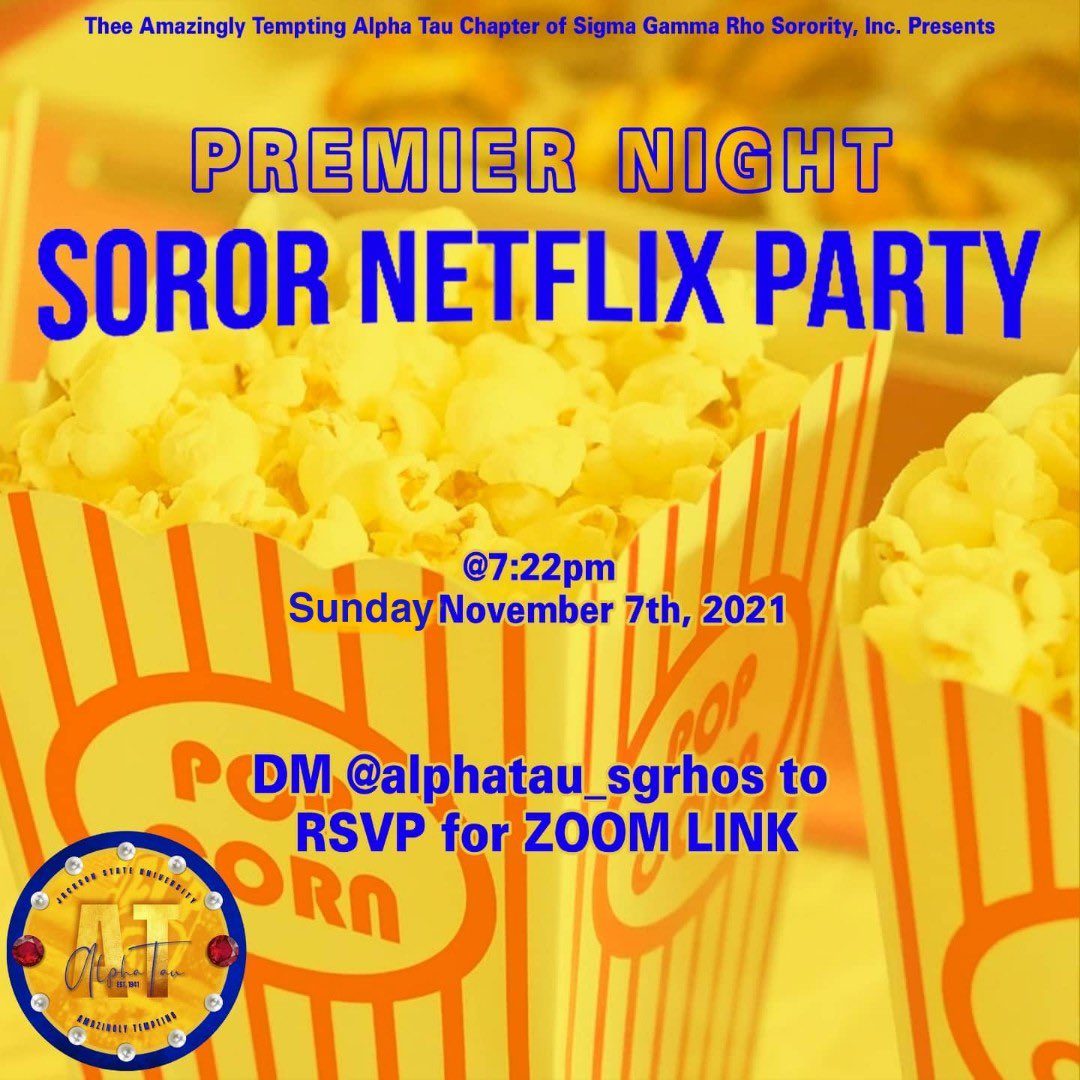 AT_SGRhos's tweet photo. Calling our Sorors! Grab your popcorn, candy, blankets, and pillows. Alpha Tau is hosting a Netflix party for Sorors everywhere. This is our time to laugh, cry, and share opinions and comments. RSVP by DMing our page, we look forward to watching with you 💛💙 #RHOvember #ATAT https://t.co/BqFzWE7Iqm
