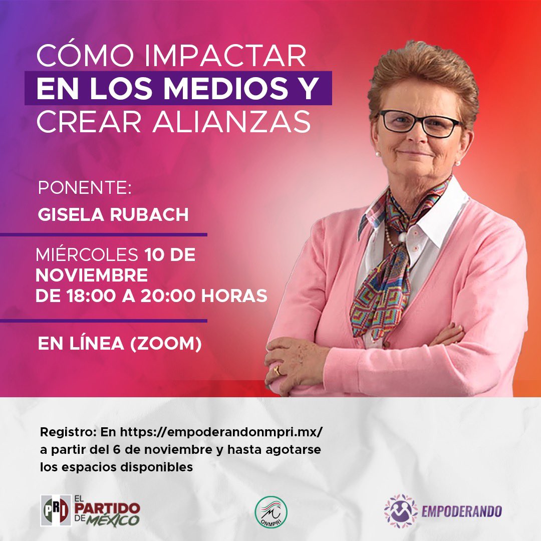 OnmpriNacional's tweet photo. 🗣📺📻📰¡Si quieres potencializar tus mensajes esta capacitación es para ti!

“Cómo impactar en los medios y crear  alianzas”, con @GiselaRubach. 

🗓 10 de noviembre a las 18:00 horas 
Inscríbete en: https://t.co/0rnlOxSnb2 

#JuntasPorMéxico 
#EmpoderANDO https://t.co/PAAycKPdOV