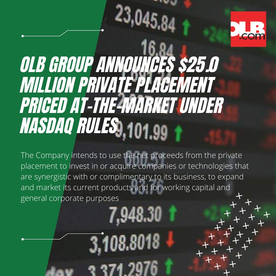 olbgroup's tweet photo. OLB Group Announces $25.0 Million Private Placement Priced At-the-Market Under Nasdaq Rules https://t.co/PqwcBW2vCz