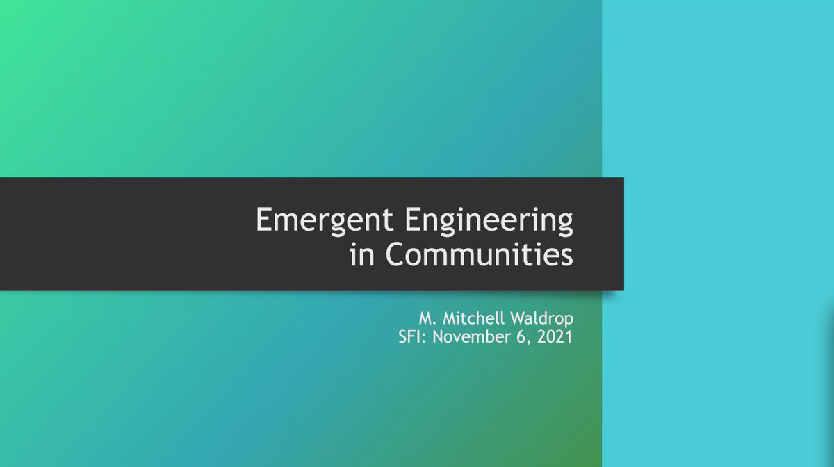 sfiscience's tweet image. &quot;Nice guys can finish first if they cooperate.&quot;

&quot;None of this just happens. Things need structure.&quot;

We pick up the second day of our 2021 Symposium with @MitchWaldrop, author of Complexity (&quot;I&apos;m not an expert; I&apos;m a journalist&quot;), on #EmergentEngineering in communities: