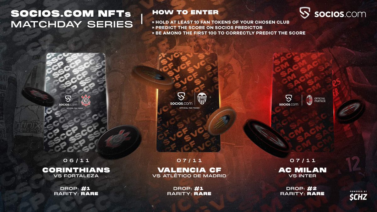 The next Matchday Series NFT drop features <a href="/Corinthians/">Corinthians</a>, <a href="/valenciacf/">Valencia CF</a> &amp; <a href="/acmilan/">AC Milan</a>.

Exclusively available to Fan Token holders on the Socios.com App.

⚡ $CHZ