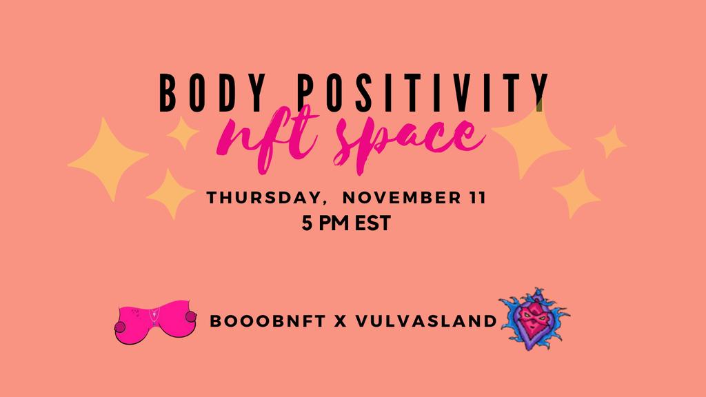 Body positivity #NFT space, an open mic space hosted by <a href="/vulvarlove/">VulvasLand ( i ) ~ henpai ~</a> and <a href="/booobnft/">BOOOB</a>
↪ Thursday, November 11 at 5 pm est.
Everyone is welcomed!😊 Be many 💖
#NFTspace #NFTCommunity