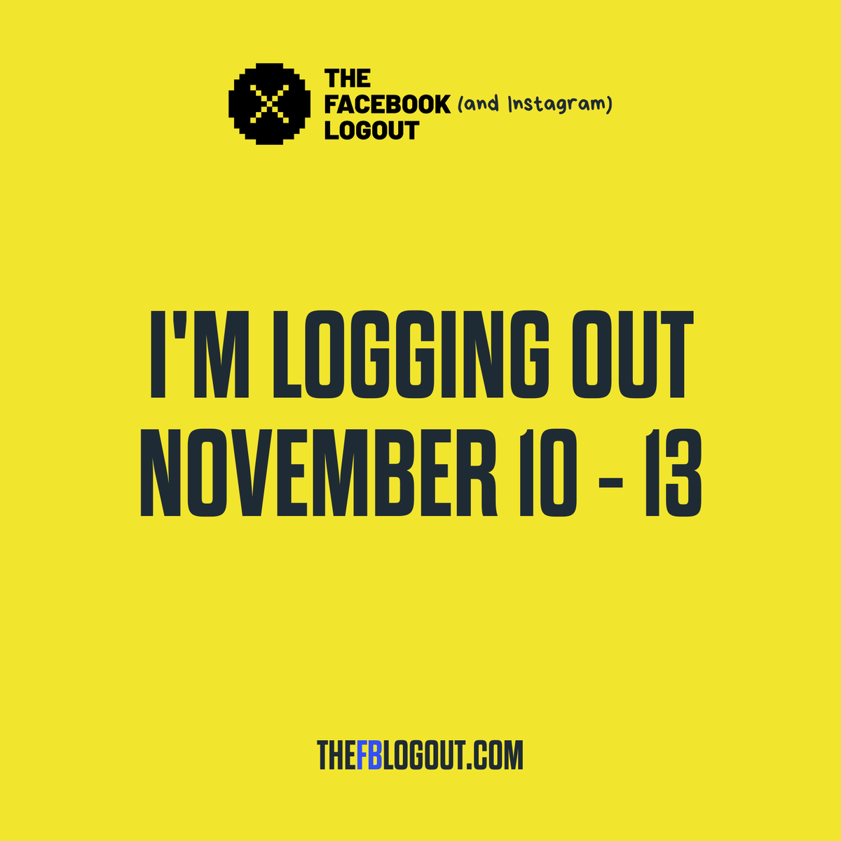 popdemocaction's tweet photo. Nov. 10-13: take a break from Instagram and Facebook. Strike back at FB and their ability to make money from your scrolling. #theFBlogout https://t.co/L5d1vBYy8V https://t.co/bHMkPWDjdr