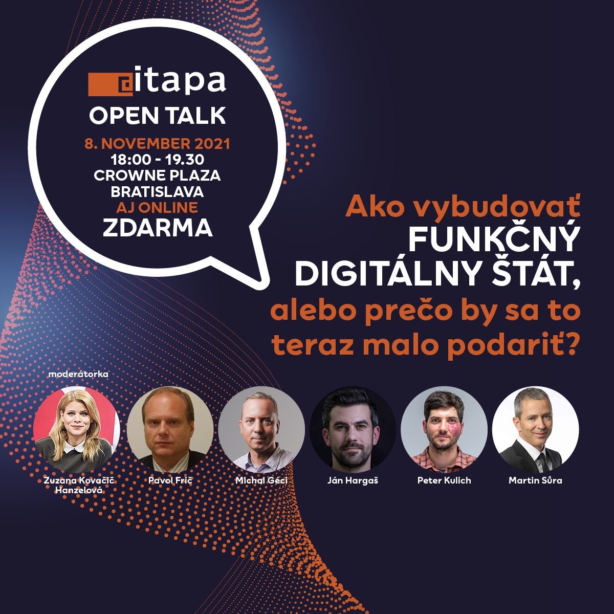 ITAPA_SK's tweet photo. Slovenský eGovernment na tom nie je najlepšie. Čo treba na Slovensku urobiť inak, aby sa konečne podarilo vybudovať funkčný digitálny štát? Expertov vyspovedá na ITAPA 2021 Zuzana K.Hanzelová. Registrácia je bezplatná. https://t.co/6Ps6Srup4P https://t.co/cIBUJlXE2j