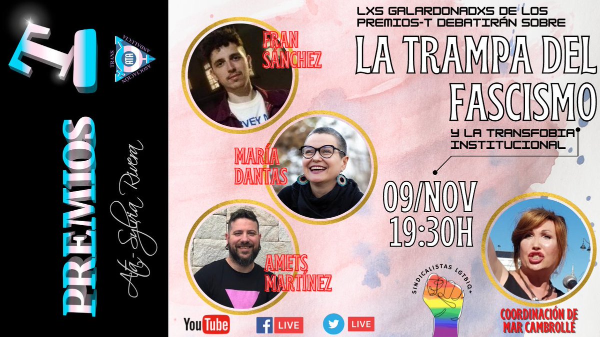 SindiLGTBIQ's tweet photo. El 9/11 a las 19:30h debatiremos en directo sobre "La Trampa del Fascismo" y la llegada de la transfobia en las instituciones, con lxs galardonadxs de los Premios-T @AmetsMtz @_Maria_Dantas_ @fran_rde y coordinación de @CambrolleMar 
👉🏼 YouTube: https://t.co/GZi0PTWOLK 🎥 https://t.co/m5Yui9VkYa