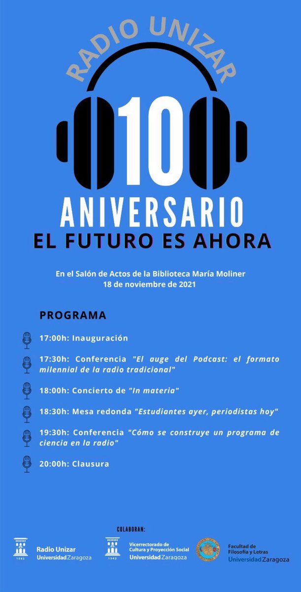 RadioUnizar's tweet photo. 🎉 ¡BIENVENIDAS AL 10 ANIVERSARIO DE RADIO UNIZAR! 🎉 

⚠️ El próximo jueves 18 de noviembre realizaremos un evento en la biblioteca María Moliner con diferentes charlas y un concierto.

A continuación, os dejamos con el programa 👀

¿Nos acompañas? 🤭 @unizar #radio https://t.co/X6ZGDfAzz8