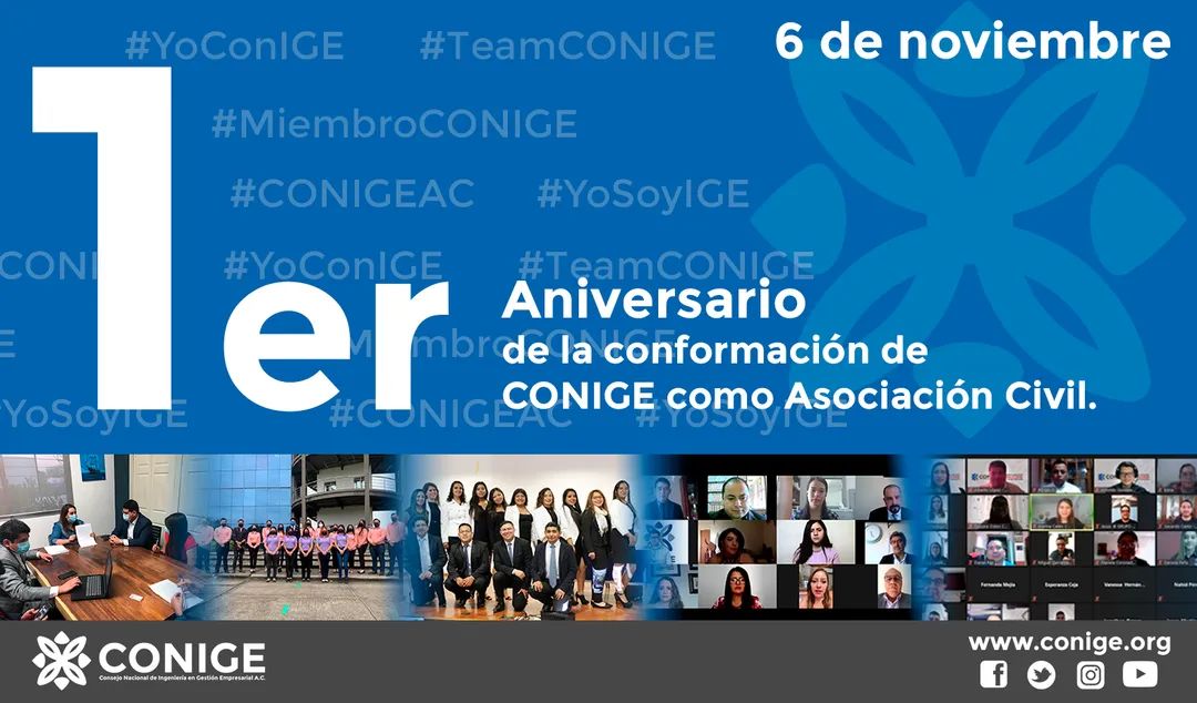 mxconige's tweet image. Hoy celebramos el primer aniversario de la conformación de CONIGE como asociación civil. Sin duda, este fue un gran paso para nuestra organización, acompañado de crecimiento y aprendizaje. En CONIGE nos estamos preparando para brindarle a toda nuestra comunidad grandes sorpresas.