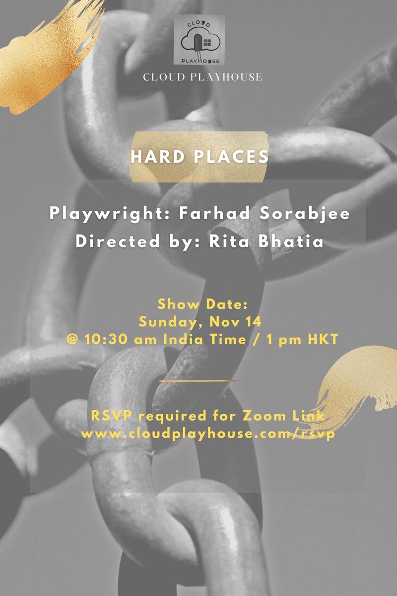 **Due to popular demand, a special performance for our India &amp; Asia audiences!**

Farhad Sorabjee’s HARD PLACES - (on Zoom)

**Sun, Nov 14 <a href="/10/">PR</a>:30 am India / 1 pm HK** ( Nov 13th at 9 pm PT USA)

RSVP REQUIRED for Zoom link.  
cloudplayhouse.com/rsvp
------

#cloudplayhouse