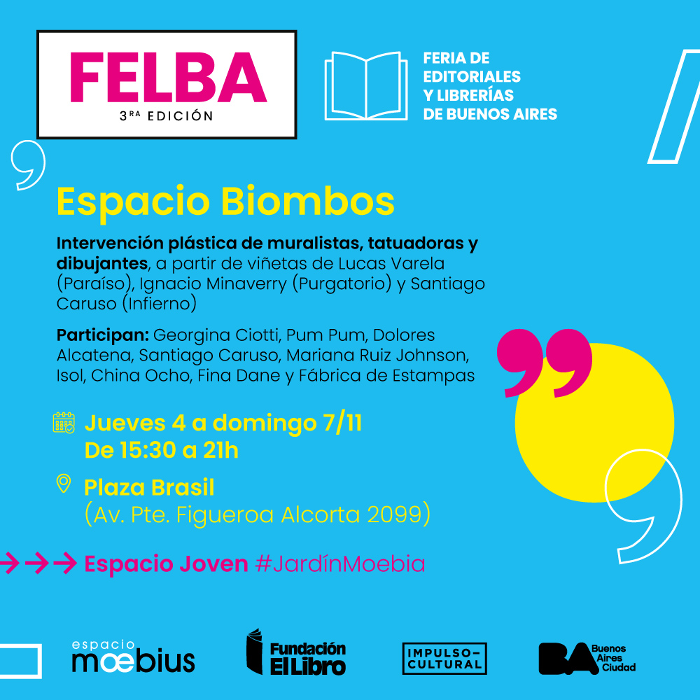 ferialibro_ba's tweet photo. JARDÍN MOEBIA 📣
💥 #FELBA 3° EDICIÓN 📚
📙 El espacio joven de la #FELBA: stand colectivo con 40 sellos, serigrafías en vivo, biombos, selfies y mucha ¡muchísima onda! 🤩
📆 Hoy y mañana 14 a 21h
📍 Plaza Brasil (Av. Figueroa Alcorta 2099). Al lado de @derechouba https://t.co/HJbLbCZCQI