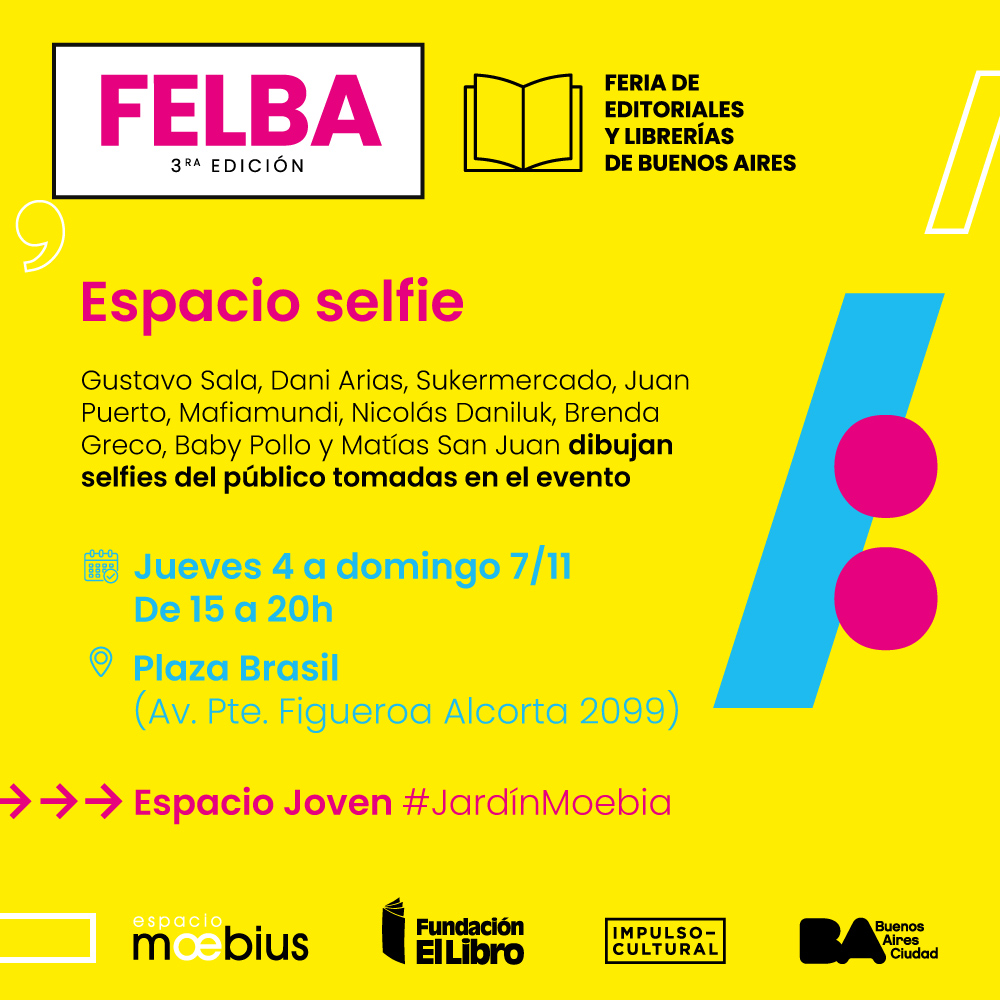 ferialibro_ba's tweet photo. JARDÍN MOEBIA 📣
💥 #FELBA 3° EDICIÓN 📚
📙 El espacio joven de la #FELBA: stand colectivo con 40 sellos, serigrafías en vivo, biombos, selfies y mucha ¡muchísima onda! 🤩
📆 Hoy y mañana 14 a 21h
📍 Plaza Brasil (Av. Figueroa Alcorta 2099). Al lado de @derechouba https://t.co/HJbLbCZCQI