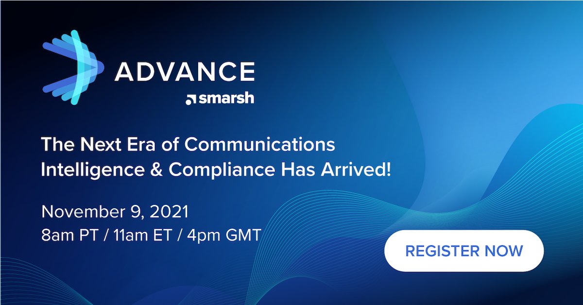 SmarshInc's tweet photo. When it comes to risk oversight for hybrid work, staying ahead of your peers is critical.
Be in the know and register for #SmarshAdvance: https://t.co/JwG6c8jzWP
#DigitalHQ #SocialMedia #CommunicationsIntelligence #DigitalTransformation #RegTech #RegulatoryCompliance https://t.co/XFOrnsp0Yv