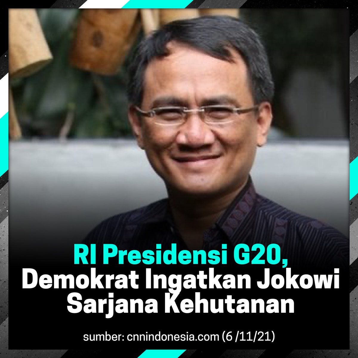 RI Presidensi G20, Demokrat Ingatkan Jokowi Sarjana Kehutanan 
cnn.id/716978