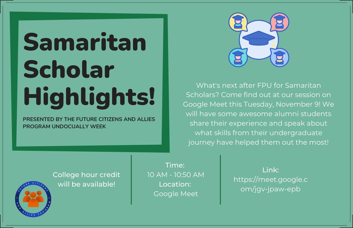 FCAP_2021's tweet photo. Another event part of our UndocuAlly week line-up is our Samaritan Scholar Highlights! Which is a session giving Samaritan Scholar Alumni a chance to share their experience after college! 

This session will count for college hour credit so don't miss out! 

#FCAP #UndocuAlly https://t.co/wPEQthRfrD