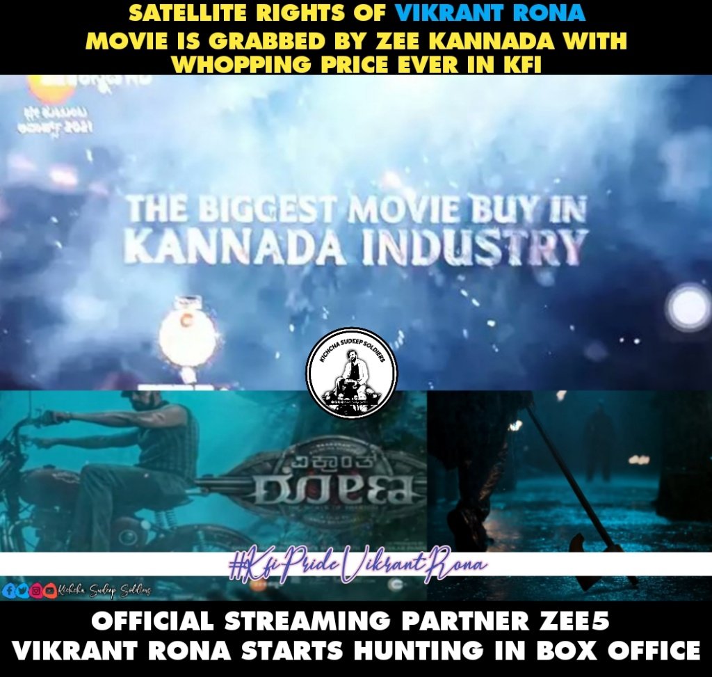 SudeepSoldiers's tweet photo. Vikrant Rona satellite rights grabbed by @ZeeKannada 
Official streaming partner @ZEE5India 
@KicchaSudeep #KichchaSudeep #VikrantRona #kiccha 
#KfiPrideVikrantRona https://t.co/byhSMPUDHw