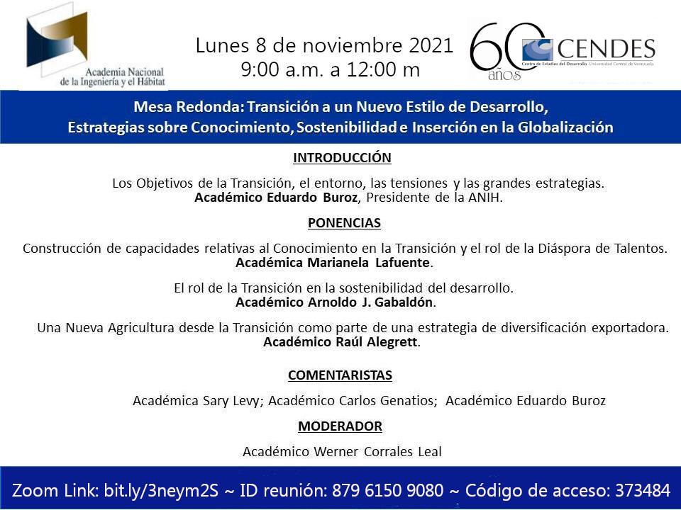 LVQQT's tweet photo. Invitación a mesa redonda organizada por la Academia Nacional de la Ingeniería y el Hábitat en el marco del 60 aniversario de la fundación del CENDES UCV, dedicada a discutir tres Estrategias para la Transición de Venezuela a un Nuevo Estilo de Desarrollo.Lunes 8/11 9:00 a.m,zoom https://t.co/iL9XnB8dIG