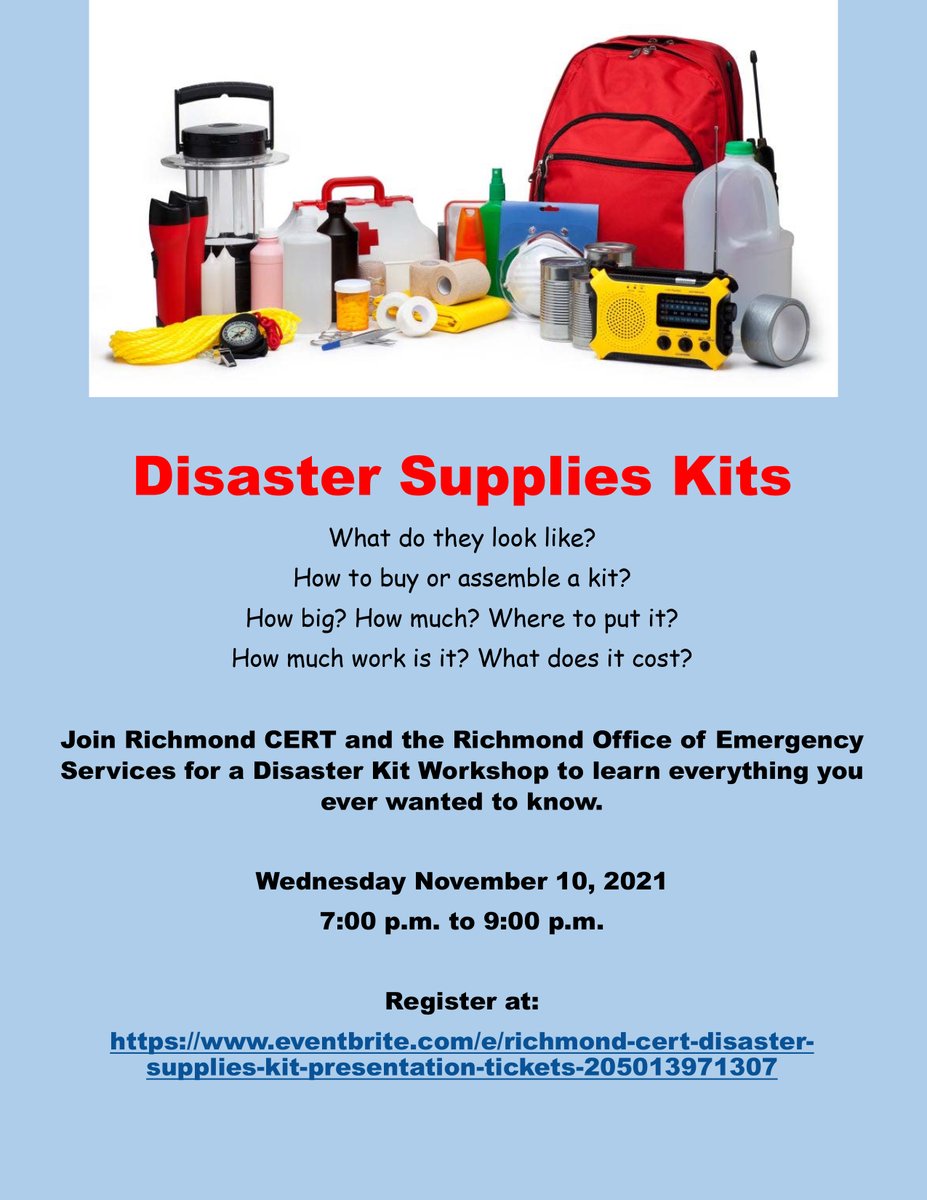 CertRichmond's tweet photo. Disaster Supplies Kits 
 
Join Richmond CERT and the Richmond OES
Services for a Disaster Kit Workshop to learn how to make one.
 
Wednesday November 10, 2021 
7:00 p.m. to 9:00 p.m. 
 
Register at: 
https://t.co/D58sK8sd1G https://t.co/CjoXy3914L
