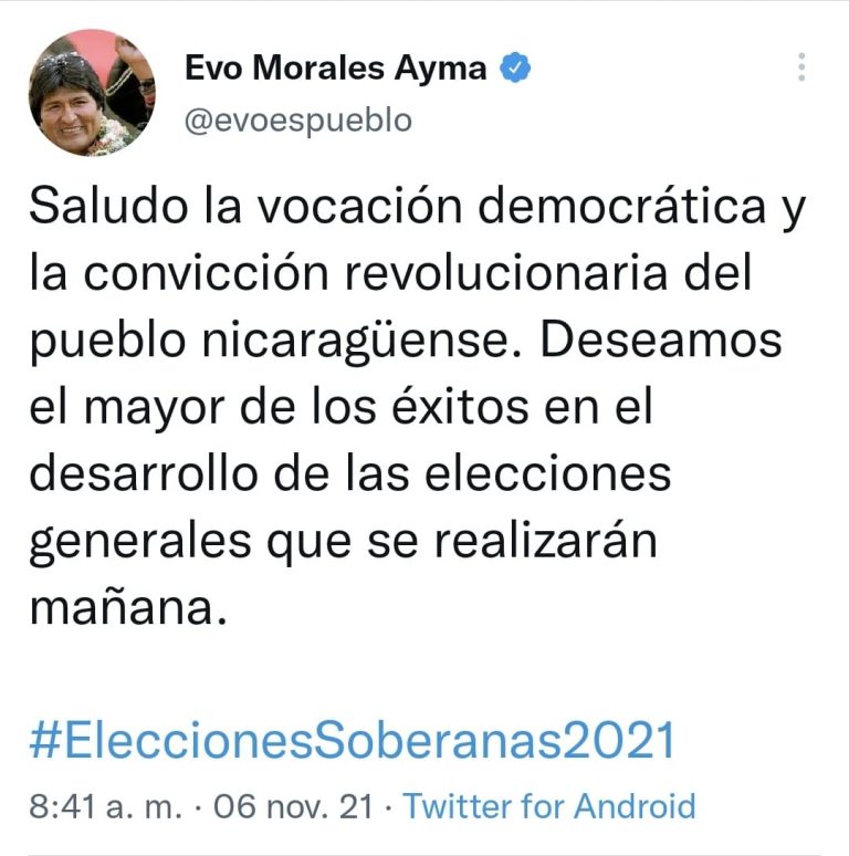 Evo Morales desea éxito en desarrollo de elecciones de Nicaragua 

El expresidente de Bolivia, Evo Morales, deseó el mayor de los éxitos en el desarrollo de las elecciones generales que se realizarán mañana domingo 7 de noviembre.