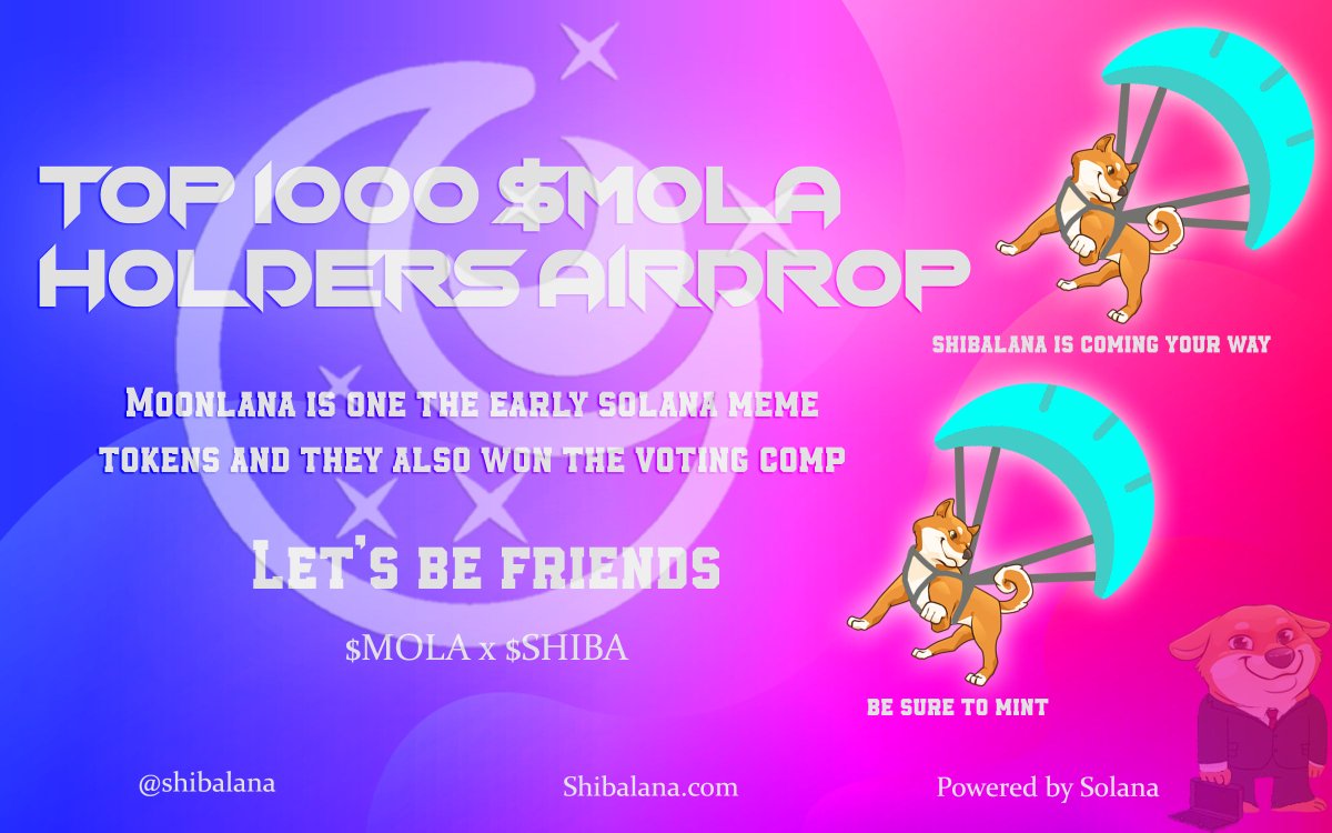 shibalana's tweet photo. Congrats on winning the vote @xMoonLana 
We will be taking a snapshot of your top 1000 holders today. Be sure to Mint $SHIBA

$SOL $DOGE $SHIB $SHIBA $MOLA #SolanaAirdrop #Memecoin https://t.co/tUSVFmOOiG