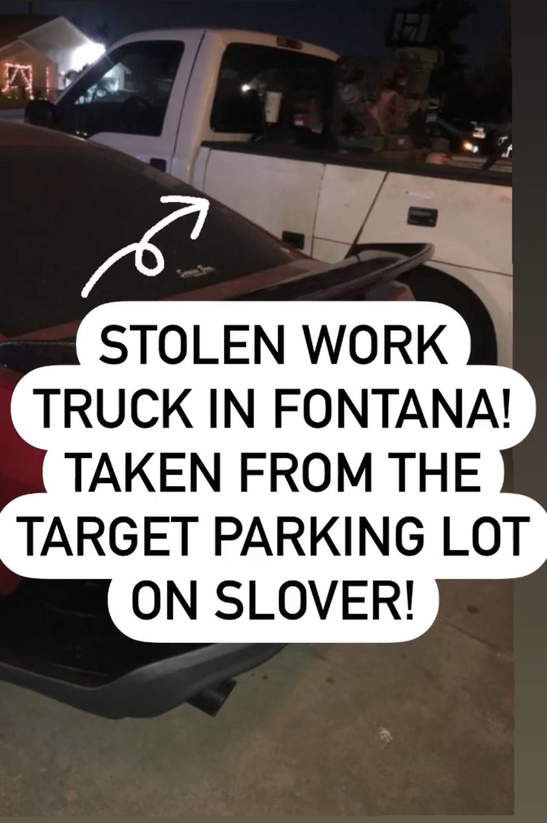 anayaT62's tweet photo. Please help us find my dads work truck!! @FontanaPD https://t.co/bh8GPsozpj