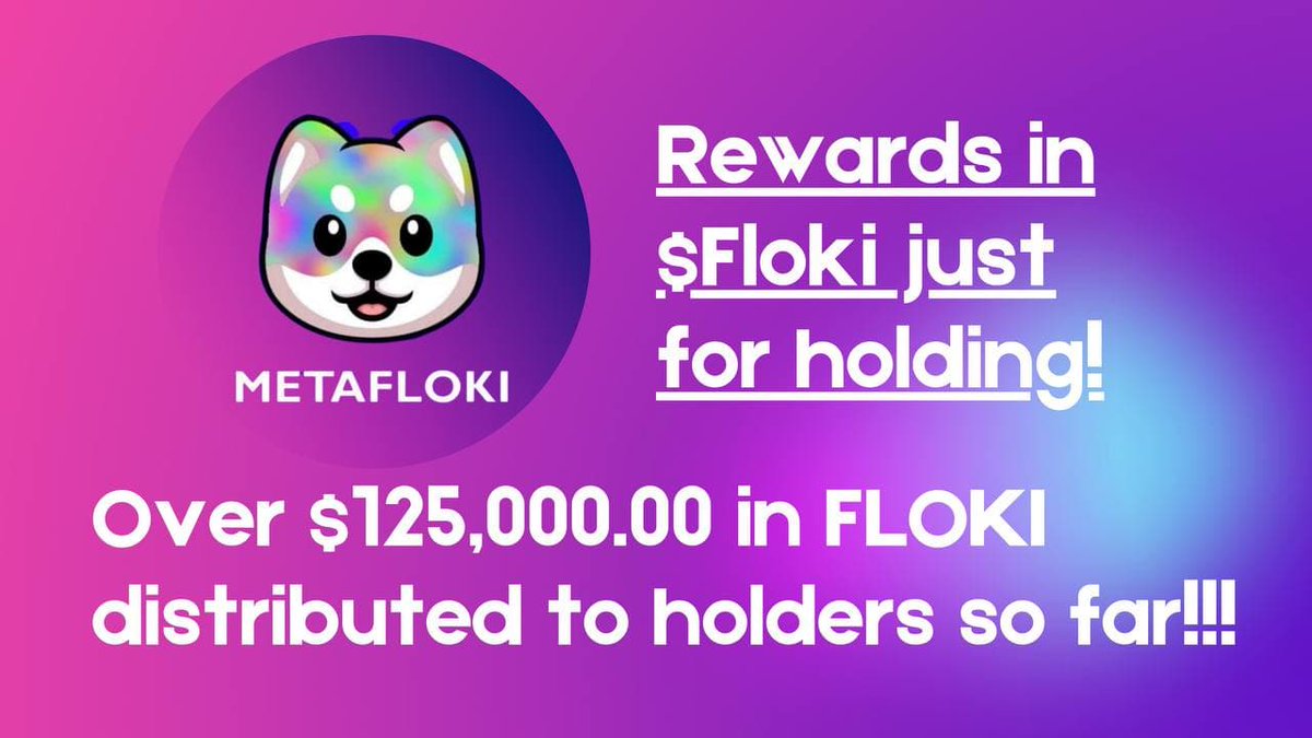 MetaFloki's tweet photo. @cryptogems555 #FLOKI #META #METAFLOKI 

MetaFloki Gives holders 5% floki rewards just for holding https://t.co/k4G2bKHrNc