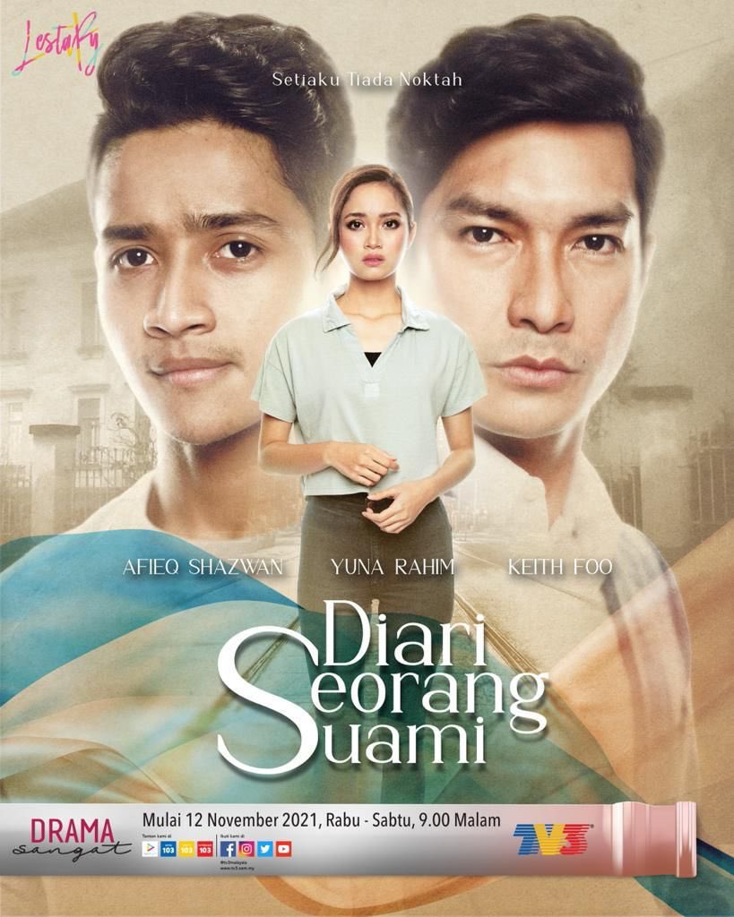 keithfoo83's tweet photo. Akan datang
November 12โข2021 Rabu - Sabtu 9 malam @tv3malaysia
#diariseorangsuami
#tv3malaysia
#dramasangat
#slotlestarytv3
#photographeritseems
#loverespectunity https://t.co/aFFDsSrvOO
