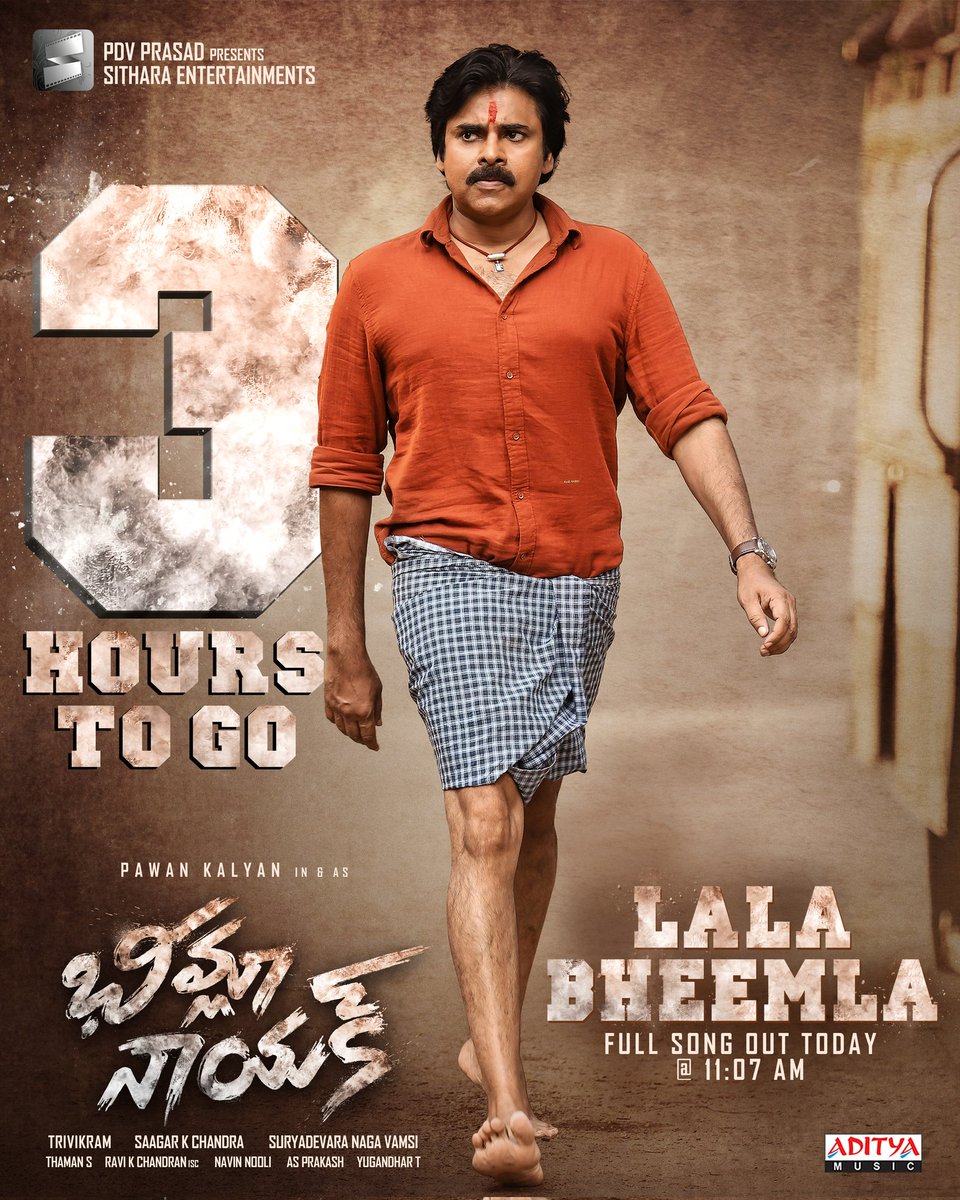 SitharaEnts's tweet photo. The MOST AWAITED SONG of the season. 🔥

3️⃣ Hours to go... #LalaBheemla Full Song from Today @ 11:07 AM! 🤩

#TheSoundOfBheemla 🥁❤️‍🔥

#BheemlaNayak @PawanKalyan @RanaDaggubati #Trivikram @saagar_chandrak @MenenNithya @MusicThaman @dop007 @NavinNooli @vamsi84 @adityamusic https://t.co/QecmFH5VbM