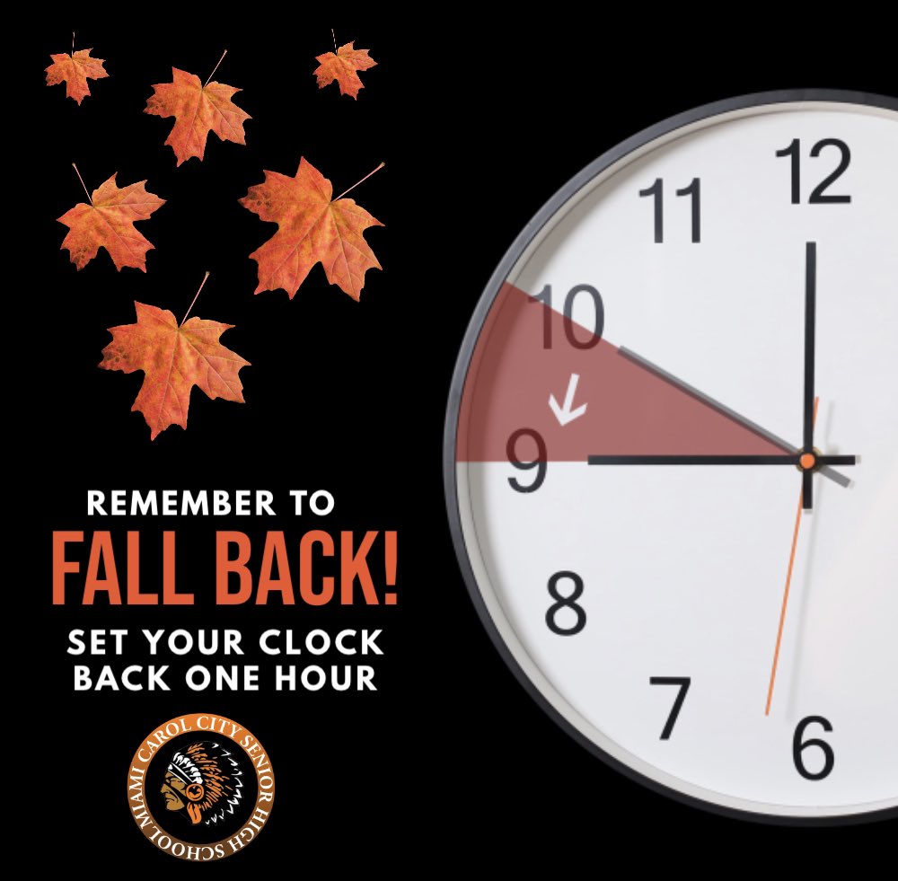 Friendly Reminder: Daylight Saving Time ends tomorrow, Sunday, November 7th, at 2:00 a.m. Don’t forget to “Fall Back” and set your clocks back an hour <a href="/MDCPSNorth/">M-DCPS North Region</a>