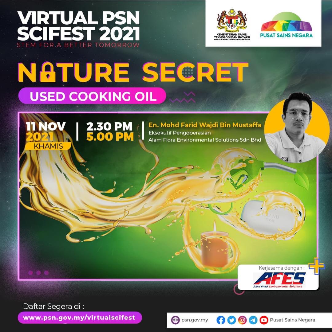 Come and watch our very own Waste Recovery Hero, En. Mohd Farid Wahidi Mustaffa at the Virtual Pusat Sains Negara SCIFEST 2021 to tak about the “Nature Secret of Used Cooking Oil”.

#VirtualPSNSCIFEST2021
#PusatSainsNegara
#AFESWeCare
#YourSustainabilityPartner
#FreedomTomorrow