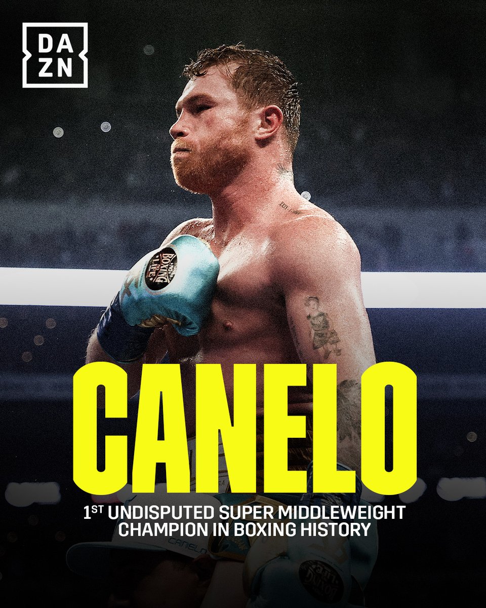 DAZNBoxing's tweet photo. Canelo Álvarez. Undisputed. History. 👑. https://t.co/4JSzAhcSZw