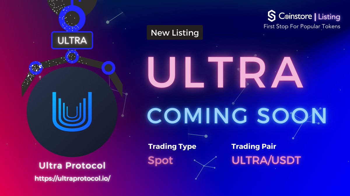 CoinstoreExc's tweet photo. A new member @UltraProtocol's joining our family! Watch this space for more info!

Telegram: https://t.co/xu0HQ8qkMX
Website: https://t.co/VJg5aCJJUK
LinkedIn: https://t.co/eWQUMqWoSs

✅https://t.co/wSeJhoGubW
🌏https://t.co/PqYgS9XFNA

#crypto #exchange #BSC #UltraProtocol https://t.co/KEXXOzqTSX