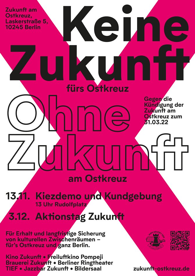 Wir geben nicht auf! Supportet euren Lieblings-Kulturort am OstX! Kommt zur Demo und Kundgebung mit Live-Musik und Redebeiträgen am 13.11.21 zukunft-ostkreuz.de/pdf/Keine-Zuku… #keinezukunftohnezukunft #fuerdiezukunftamostkreuz #gentrification #berlin #laskerkiez #keinezukunftohnezukunft