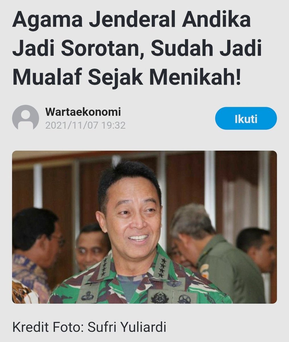 Klo artis2 mualaf kdrun sanjung &amp; puji mrk minta ampun...dulu memang Jenderal Andika agamanya Katolik &amp; uda mualaf sejak waktu muda...gitu kok diributin !!!😡😡