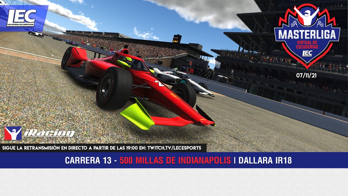 🔴#iRacing 

🏆#MasterLigaVirtualDeEscuderías 

🇺🇸500 millas de Indianapolis - Dallara iR18

🚩¡Turno de 1ª división!

⏰En directo: 19:00h

📺Retransmisión oficial:
twitch.tv/lecesports

🎙️Comentaristas: <a href="/fmerinogalaxy/">Fran Merino - Galaxy</a> <a href="/Ispitz92/">ispitzᅠᅠᅠᅠᅠᅠᅠᅠᅠᅠᅠᅠᅠᅠᅠᅠᅠᅠᅠᅠᅠᅠᅠᅠᅠᅠᅠᅠᅠᅠᅠᅠᅠᅠ</a> <a href="/tury159/">TURY159</a> 

❤️#lecesports #simracing #esports