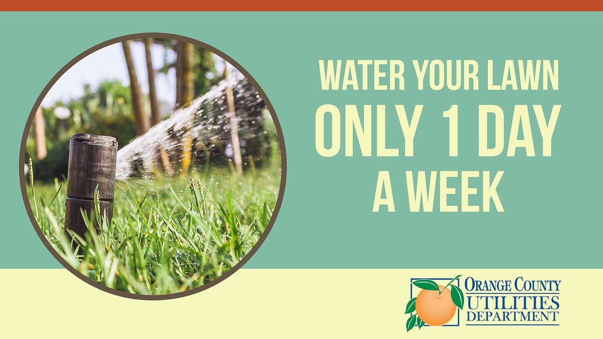 OrangeCoFL's tweet photo. Don’t forget, Orange County! As you change your clocks today, be sure to adjust your irrigation system to run only one day a week through March 12, 2022. #DaylightSavingTimeEnds #OnceAWeekIrrigation #OneDayAWeek https://t.co/xivzsoiVvW
