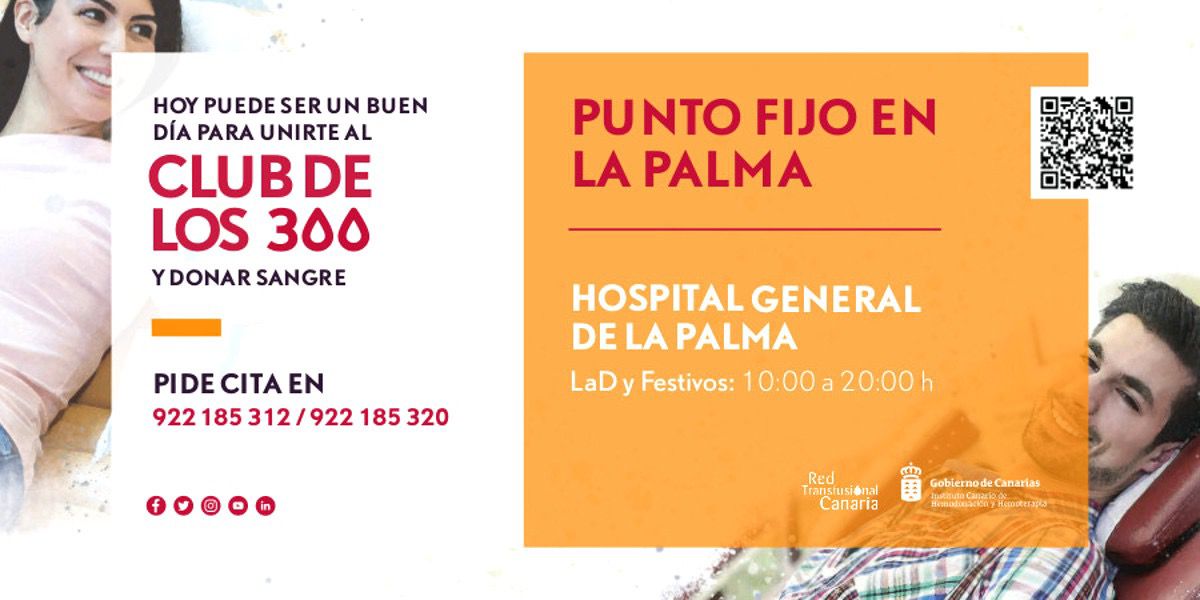ichhCanarias's tweet photo. Acércate a #DonarSangre hoy al Hospital General de #LaPalma.

✔️CON CITA PREVIA ☎️ 922 185 312 / 922 185 320.

✔️HASTA LAS 20:00 HORAS.

#ÚnetealClubdelos300 https://t.co/ehnYUwyA5n