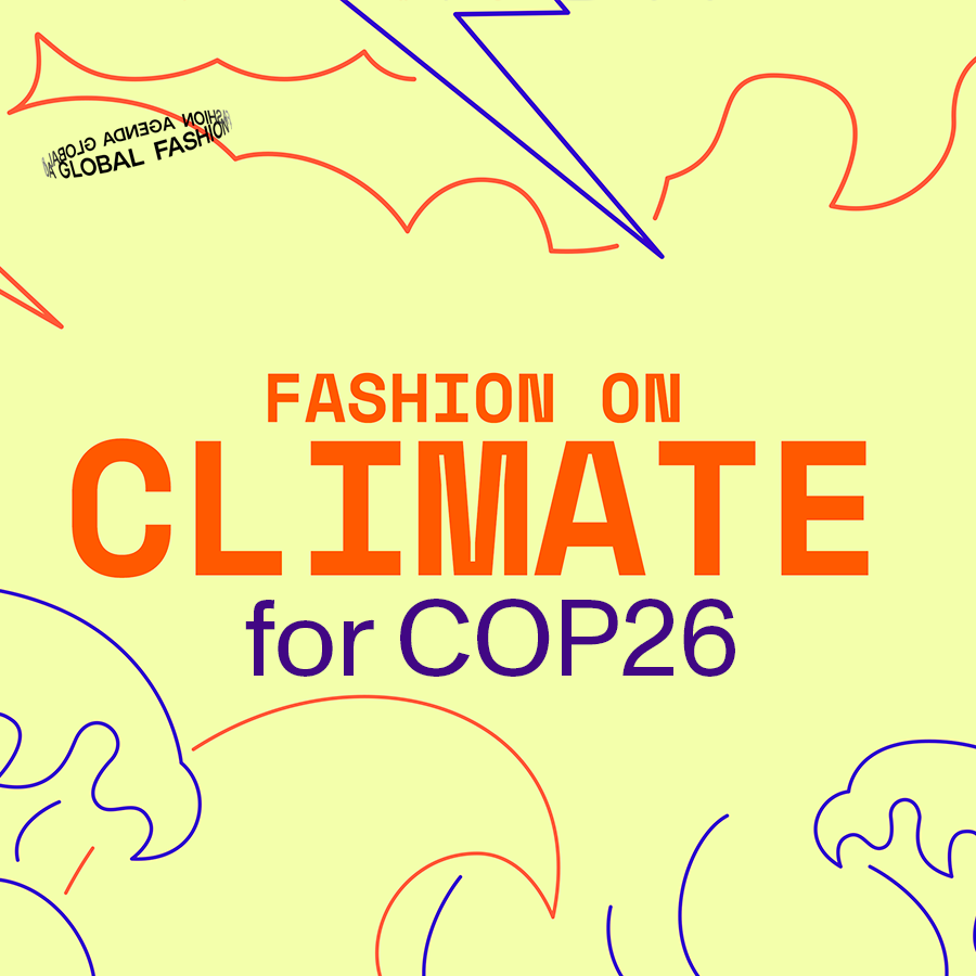 GFAgenda's tweet photo. Following our Fashion on Climate for COP26 Masterclass last week, we are calling on policymakers to enter the second week of negotiations at COP26 with the following policy recommendations in mind. Read the Fashion on Climate report here: https://t.co/UaQSE8fg6Y https://t.co/eIoDYhq6Cw