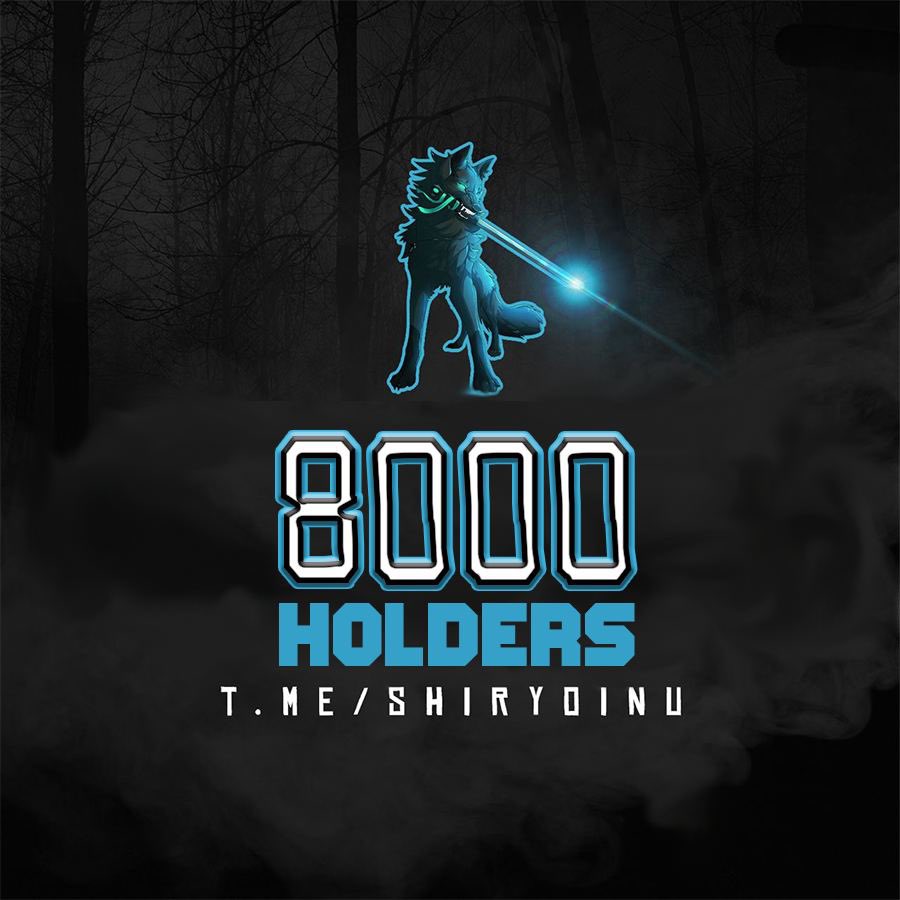 8000 Holder! This wolf pack is strong 🐺🔥 let’s send this to 9000 today 🐺

#ShiryoInu #Shiryo